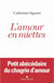 L'amour en miettes