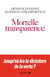 Mortelle transparence