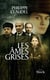 Les âmes grises