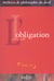 Archives de philosophie du droit Tome 44 : L'obligation - Tome 44