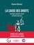 La cause des droits : écologie, progres social et droits humains
