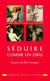 Séduire comme un dieu - leçons de flirt antique