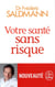 Votre santé sans risque