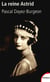 La reine astrid