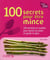 100 secrets pour être mince - 100 aliments et recettes pour perdre du poids et garder la ligne