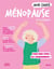 Mon cahier : Ménopause : Pour bien vivre les changements !