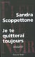 Je te quitterai toujours