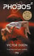 Phobos Tome 2 : il est trop tard pour oublier