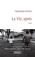 La vie, après
