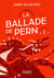 La ballade de Pern Tome 1 : l'aube des dragons, les dauphins de Pern, l'oeil du dragon