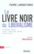 Le livre noir du libéralisme