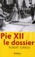 Pie XII - le dossier