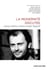 La modernité discutée - textes offerts à Pierre-André Taguieff