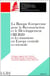 La Banque Européene pour la Reconstruction et le Développement (BERD) et les mutations en Europe centrale et orientale