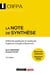La note de synthèse - CRFPA - Examen national Session 2025 : Méthode appliquée et expliquée Sujets et corrigés d'épreuves (13e édition)