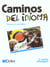 Caminos del idioma - premiere annee 4e - manuel
