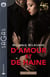 D'amour et de haine : les roses de la passion, envoûtante proximité