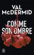 Comme son ombre