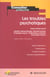 Les troubles psychotiques