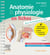 Anatomie et physiologie en fiches pour les étudiants en IFSI (2e édition)