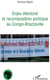 Enjeu électoral et recomposition politique au Congo-Brazzaville