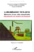 Lubumbashi 1910 2010 - mémoire d'une ville industrielle