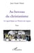 Au berceau du christianisme - un regard laïque sur l'histoire des origines