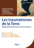 Les traumatismes de la terre