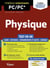 Physique : PC/PC* - Tout-en-un, Cours - Synthèse - Méthodes détaillées - Exercices et sujets corrigés - Activités numériques (2e édition)