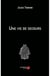 Une vie de secours