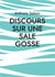 Discours sur une sale gosse : Autofiction sur Verabelle