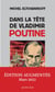 Dans la tête de Vladimir Poutine