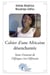 Cahier d'une Africaine désenchantée