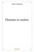 Flammes et cendres