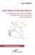 Des maux sur des mots - interprétations des dessins d'enfants et adultes dans les cas d'inceste et de maltraitance