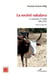 La société sakalava : La mémoire et l'oubli 2002-2022