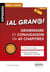Espagnol. ¡Al grano ! : Grammaire et conjugaison espagnoles en 40 chapitres pour bien débuter et réussir sa prépa