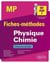 Physique-chimie - MP/MP* - fiches-méthodes - exercices corrigés