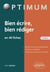 Bien écrire, bien rédiger en 40 fiches (2e édition)