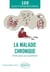 La maladie chronique : Vivre avec au quotidien