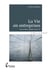 La Vie en entreprises