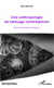 Une anthropologie du tatouage contemporain - parcours de porteurs d'encres