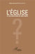 L'église et les questions de son temps