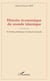 Histoire économique du monde islamique - de l'Arabie préislamique à la dynastie umayyade