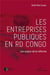 Les entreprises publiques en RD Congo - les enjeux de la réforme