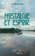 Nostalige et espoir