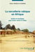 La sorcellerie rabique en Afrique - outils et stratégies pour lutter contre ce fléau