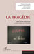 La tragédie - socio-anthropologie d'une vision du monde