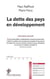 La dette des pays en développement (3e édition)
