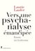 Vers une psychanalyse émancipée - Renouer avec la subversion